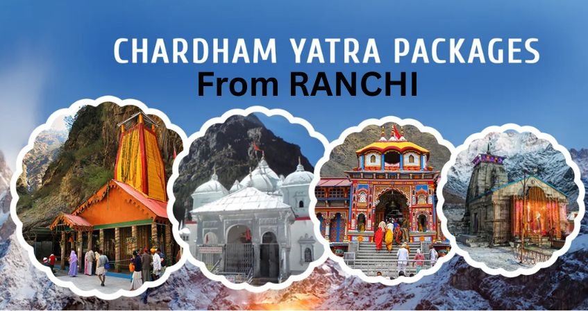 Chardham Yatra Packages from Ranchi