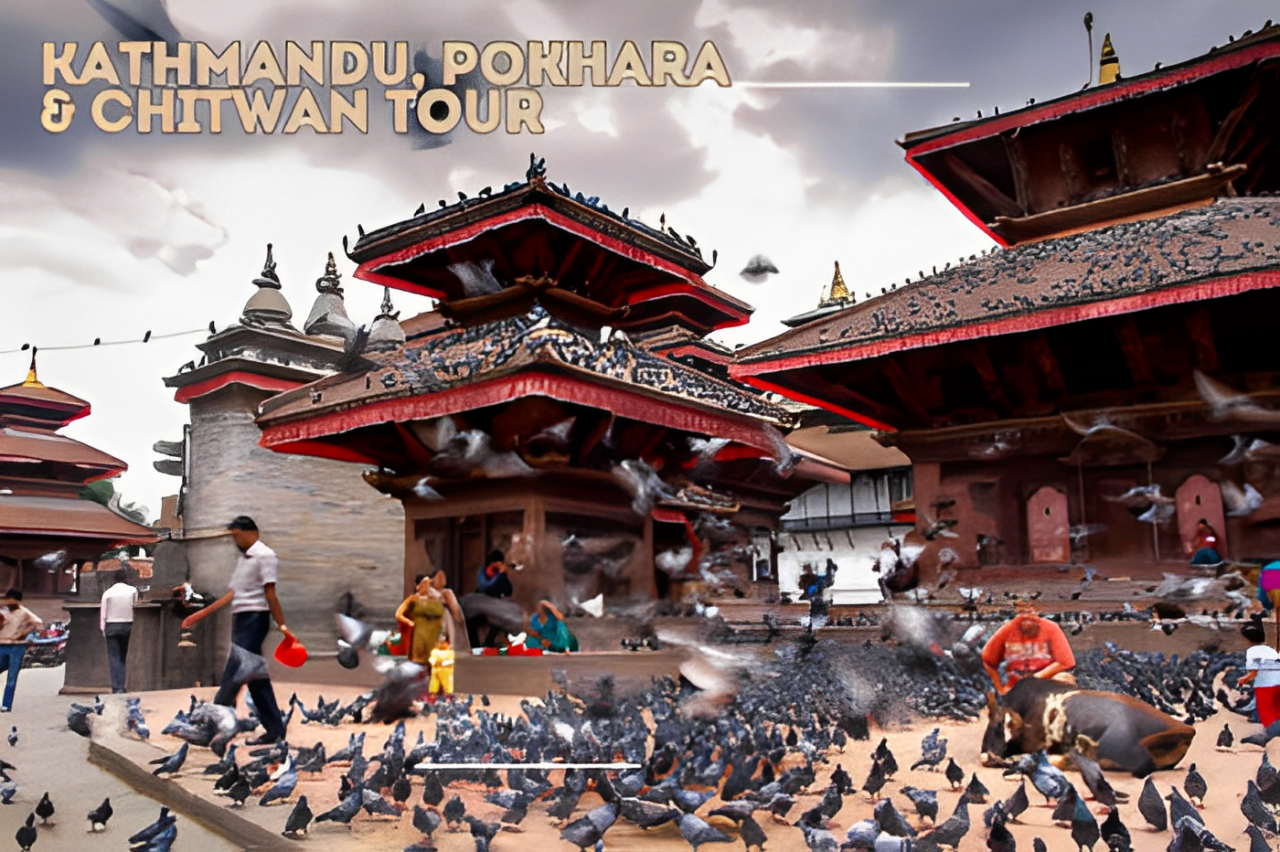 KATHMANDU, POKHARA & CHITWAN TOUR